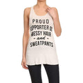 White Proud Supporter of Messy Hair & Sweatpants Graphic Tank Top - Yourbosslady
